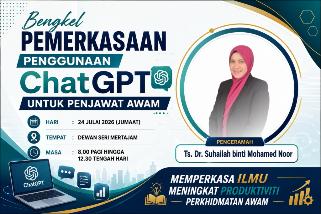Bengkel Pemerkasaan Penggunaan ChatGPT untuk Penjawat Awam on 24 July 2026